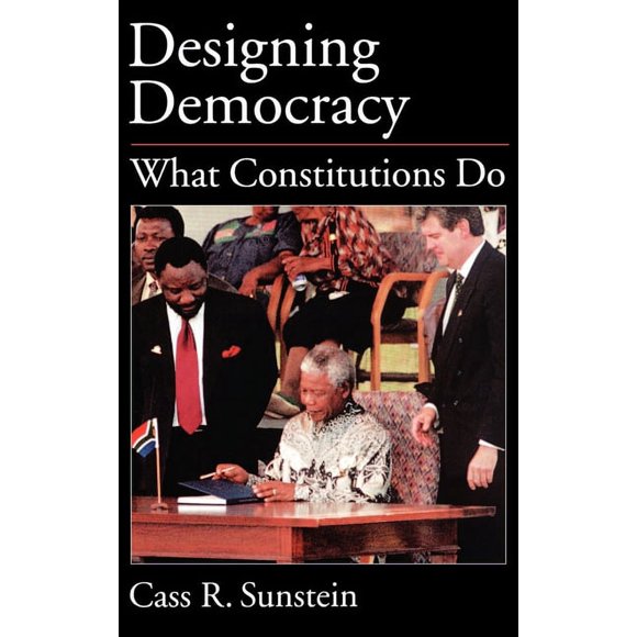 Designing Democracy: What Constitutions Do, (Hardcover)