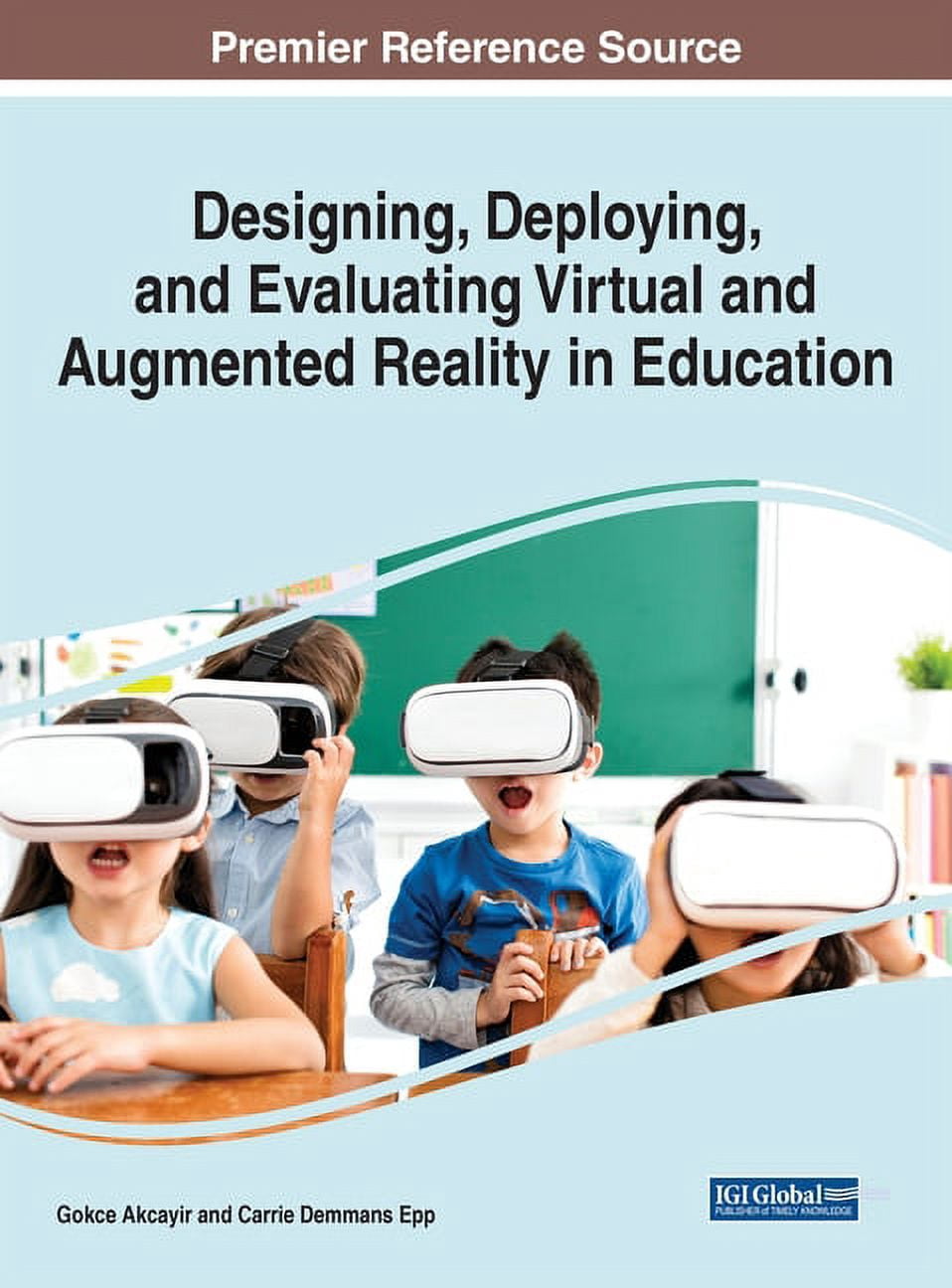 Designing, Deploying, and Evaluating Virtual and Augmented Reality in ...