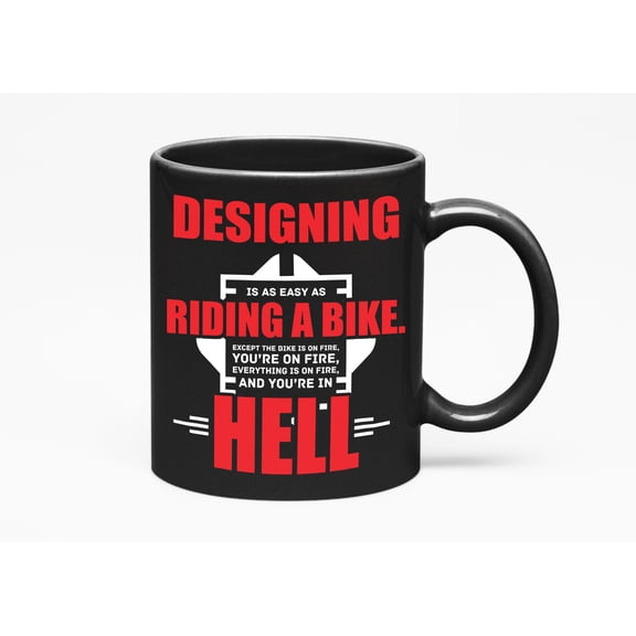 Designing Easy As Bike Riding., Black 11oz Ceramic Mug