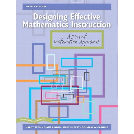 Pre-Owned Designing Effective Mathematics Instruction: A Direct Instruction Approach (4th Edition) (Paperback) 0131192442 9780131192447