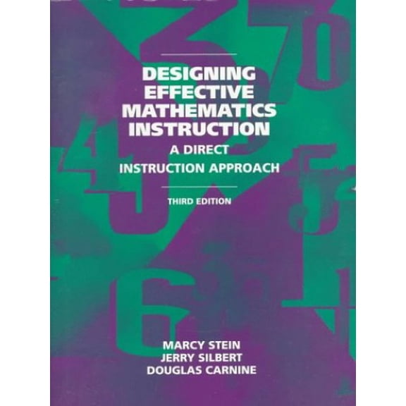 Pre-Owned Designing Effective Mathematics Instruction: A Direct Instruction Math (3rd Edition) (Paperback) 0135966515 9780135966518