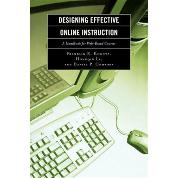 Pre-Owned Designing Effective Online Instruction : A Handbook for Web-Based Courses (Paperback)