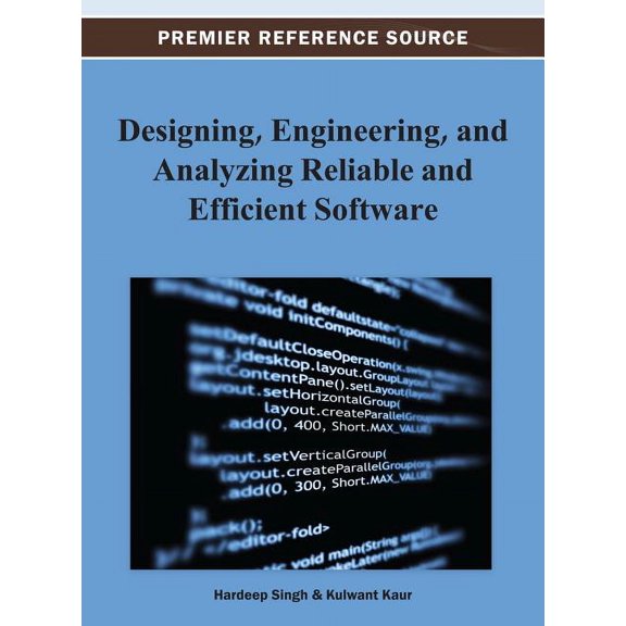 Designing, Engineering, and Analyzing Reliable and Efficient Software, (Hardcover)