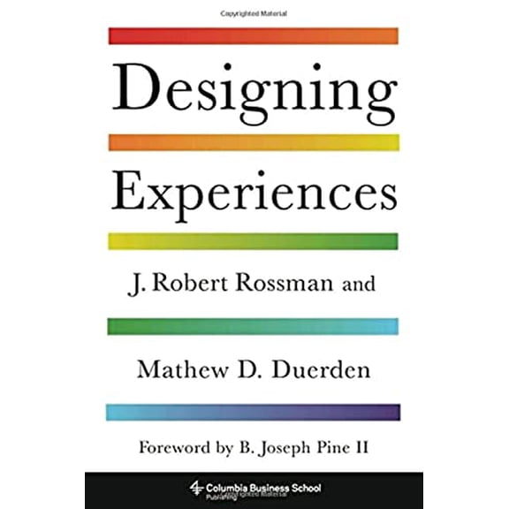 Pre-Owned Designing Experiences (Hardcover) 0231191685 9780231191685