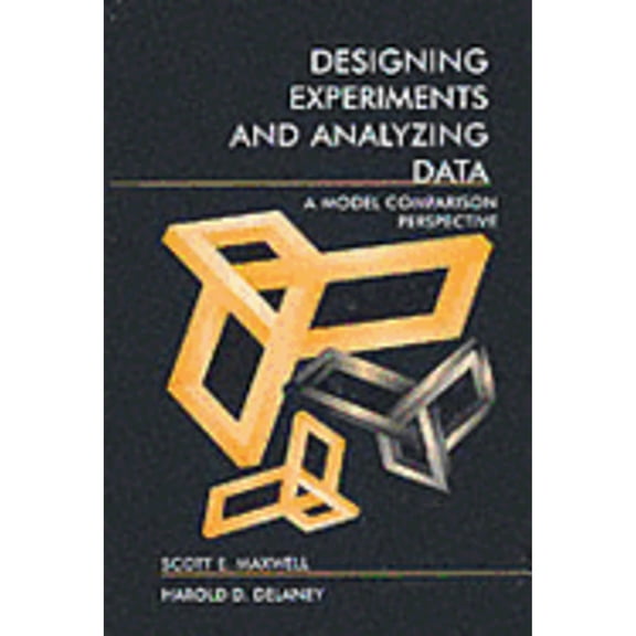 Pre-Owned Designing Experiments and Analyzing Data: A Model Comparison Perspective, Second Edition (Hardcover) 080583706X 9780805837063