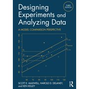 Designing Experiments and Analyzing Data A Model Comparison Perspective, Third Edition, Paperback