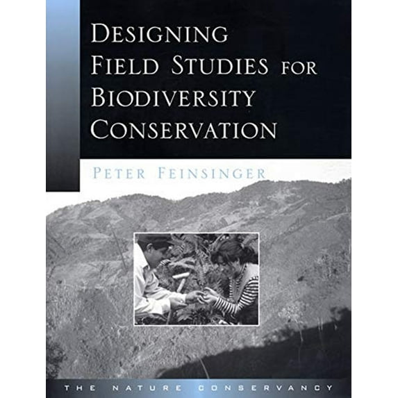 Pre-Owned Designing Field Studies for Biodiversity Conservation (Paperback) 1559638788 9781559638784