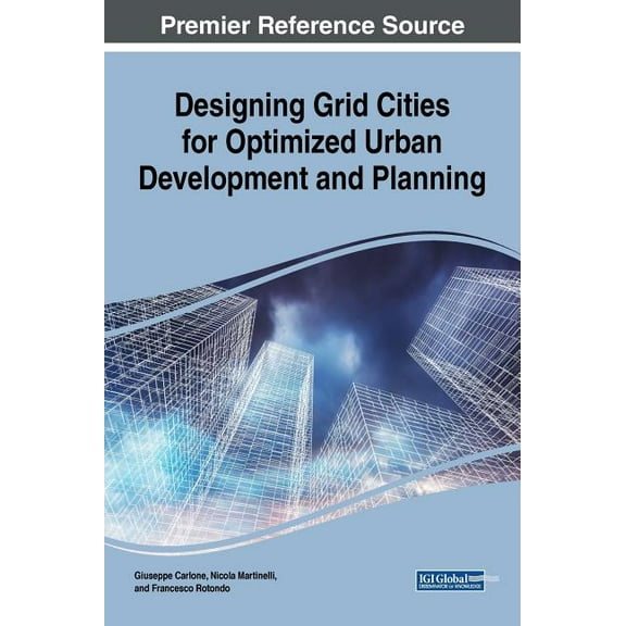 Designing Grid Cities for Optimized Urban Development and Planning, (Hardcover)