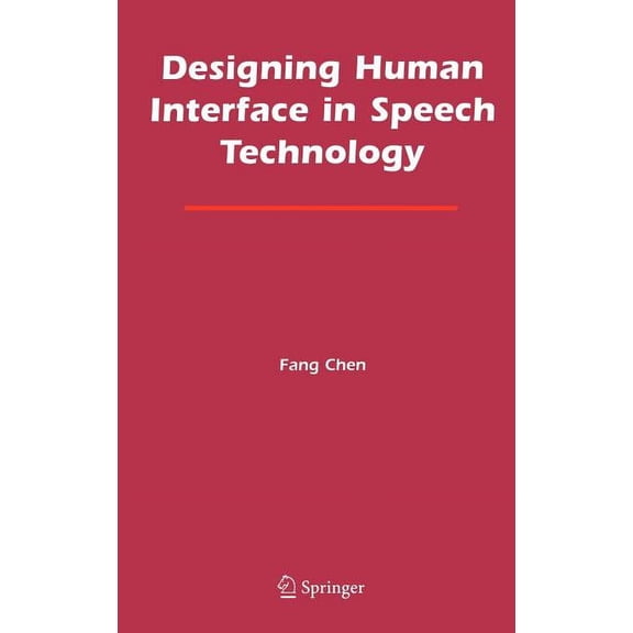 Designing Human Interface in Speech Technology, (Hardcover)