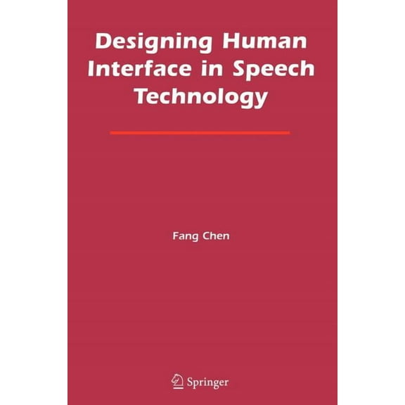 Designing Human Interface in Speech Technology, (Paperback)