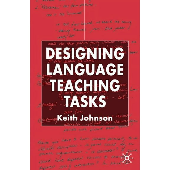 Designing Language Teaching Tasks, (Paperback)