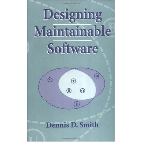 Pre-Owned Designing Maintainable Software (Hardcover) 0387987835 9780387987835