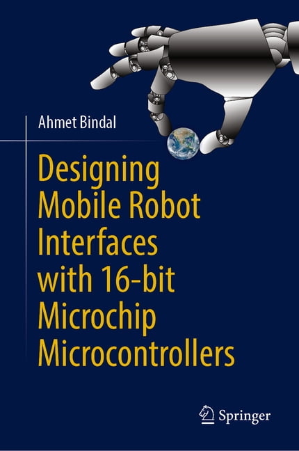 Designing Mobile Robot Interfaces with 16-Bit Microchip ...