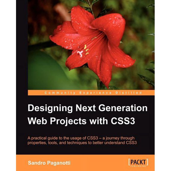 Designing Next Generation Web Projects with Css3, (Paperback)