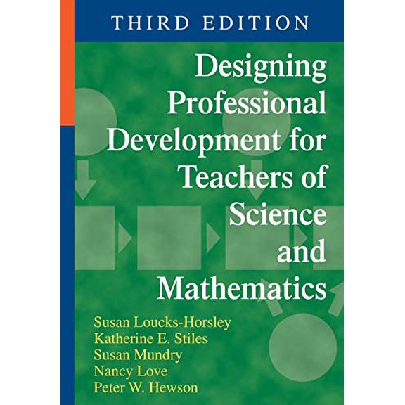 Pre-Owned Designing Professional Development for Teachers of Science and Mathematics (Paperback) 1412974143 9781412974141