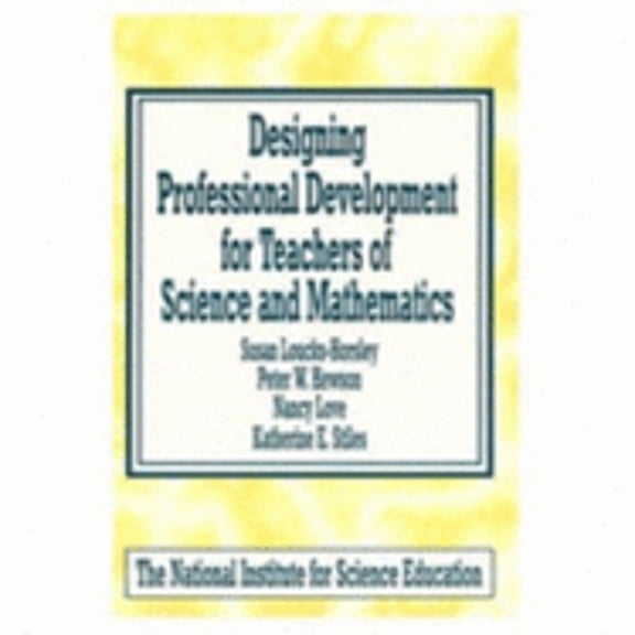 Pre-Owned Designing Professional Development for Teachers of Science and Mathematics Paperback