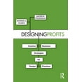 thumbnail image 1 of Designing Profits: Creative Business Strategies for Design Practices, (Hardcover), 1 of 1