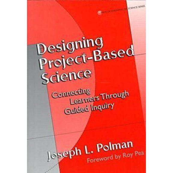 Pre-Owned Designing Project-Based Science: Connecting Learners Through Guided Inquiry (Ways of Knowing in Science and Mathematics Series) (Paperback) 080773912X 9780807739129