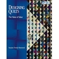 thumbnail image 1 of Pre-Owned Designing Quilts: The Value of Value Print on Demand Edition (Paperback) 1564770648 9781564770646, 1 of 1