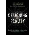 thumbnail image 1 of Designing Reality: How to Survive and Thrive in the Third Digital Revolution, (Hardcover), 1 of 1