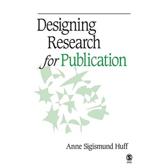 Pre-Owned Designing Research for Publication (Paperback) 141294015X 9781412940153