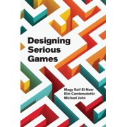 Designing Serious Games, Hardcover