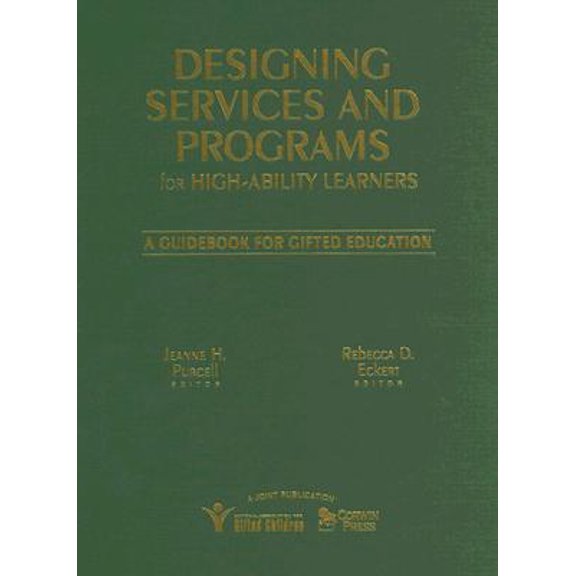 Pre-Owned Designing Services and Programs for High-Ability Learners : A Guidebook for Gifted Education (Hardcover)
