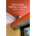 thumbnail image 1 of Designing Spatial Culture, (Paperback), 1 of 1
