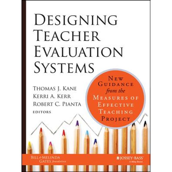 Pre-Owned Designing Teacher Evaluation Systems: New Guidance from the Measures of Effective Teaching Project (Hardcover) 1118834356 9781118834350