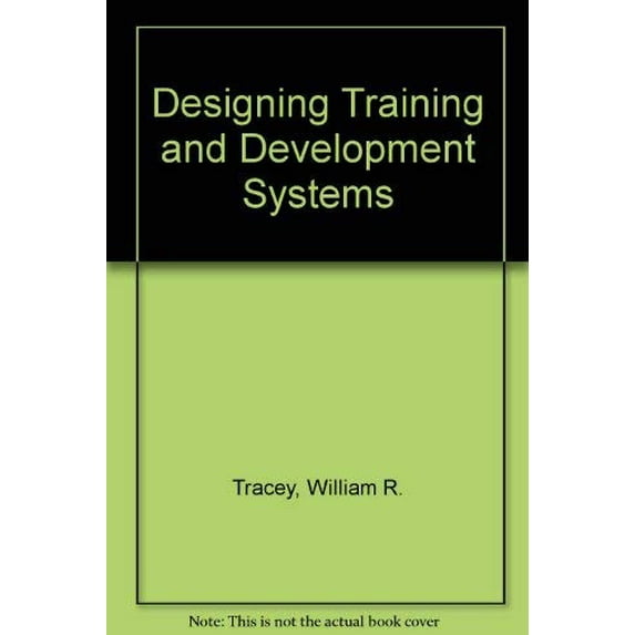 Pre-Owned Designing Training & Development Systems (Hardcover) 0814450806 9780814450802