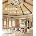 thumbnail image 1 of Pre-Owned Designing Your Natural Home (Paperback) 0060761431 9780060761431, 1 of 1