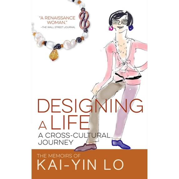 Designing a Life : A Cross-Cultural Journey (Paperback)