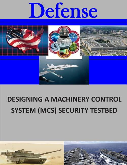 Designing a Machinery Control System (MCS) Security Testbed - Walmart.com