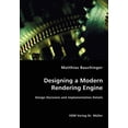 thumbnail image 1 of Designing a Modern Rendering Engine - Design Decisions and Implementation Details, (Paperback), 1 of 1