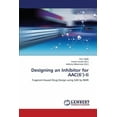 thumbnail image 1 of Designing an Inhibitor for AAC(6')-Ii (Paperback), 1 of 1