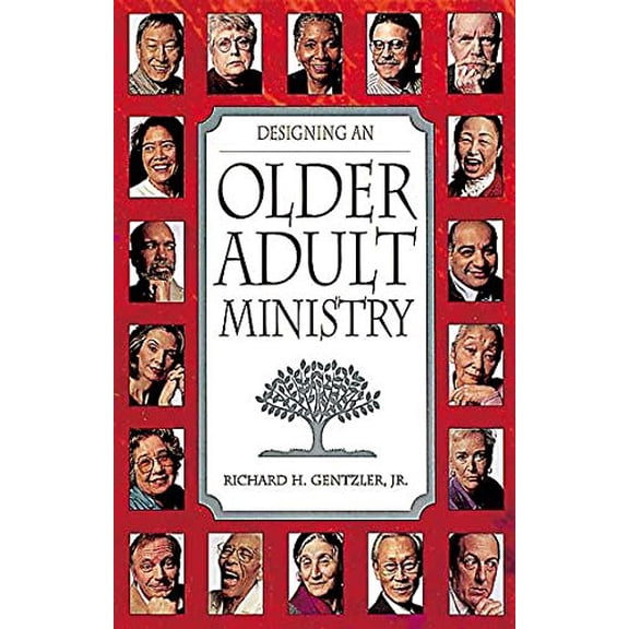 Pre-Owned Designing an Older Adult Ministry (Paperback) 0881772690