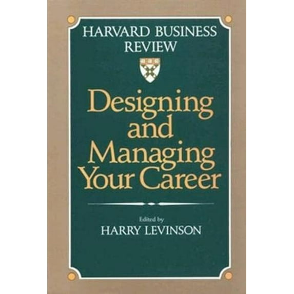 Pre-Owned Designing and Managing Your Career (Hardcover) 0875841805 9780875841809