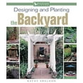 thumbnail image 1 of Pre-Owned Designing & Planting Backyards (Backyard Living) (Paperback) 0737006137 9780737006131, 1 of 1