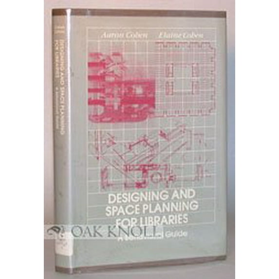 Pre-Owned Designing and Space Planning for Libraries (Hardcover) 0835211509 9780835211505