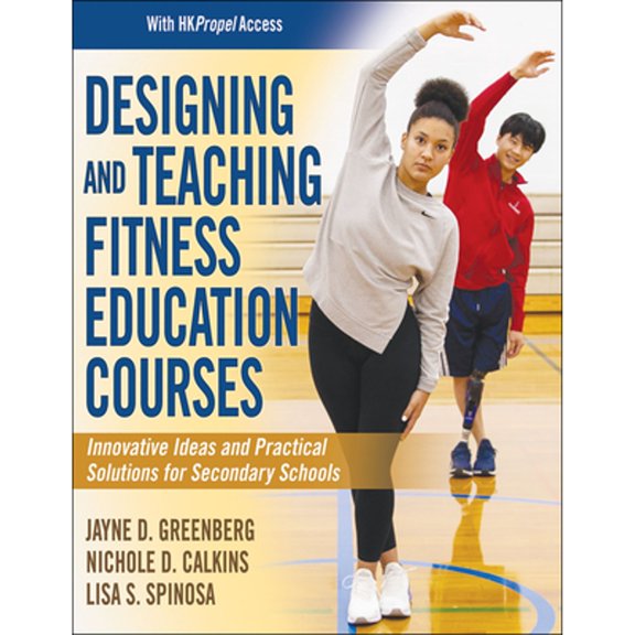 Pre-Owned Designing and Teaching Fitness Education Courses, 9781718200265, 1718200269, Paperback, First Edition edition