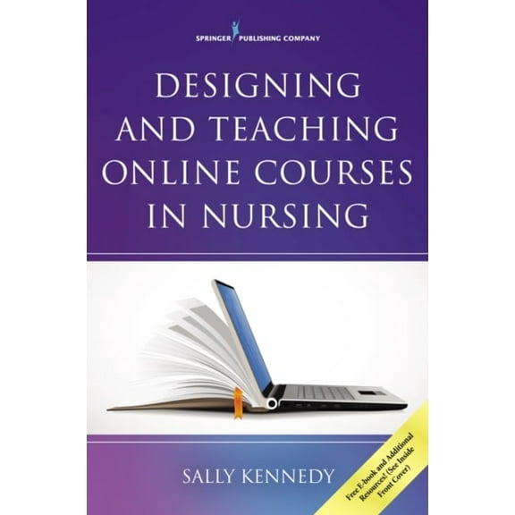 Pre-Owned Designing and Teaching Online Courses in Nursing (Paperback) 0826134084 9780826134080