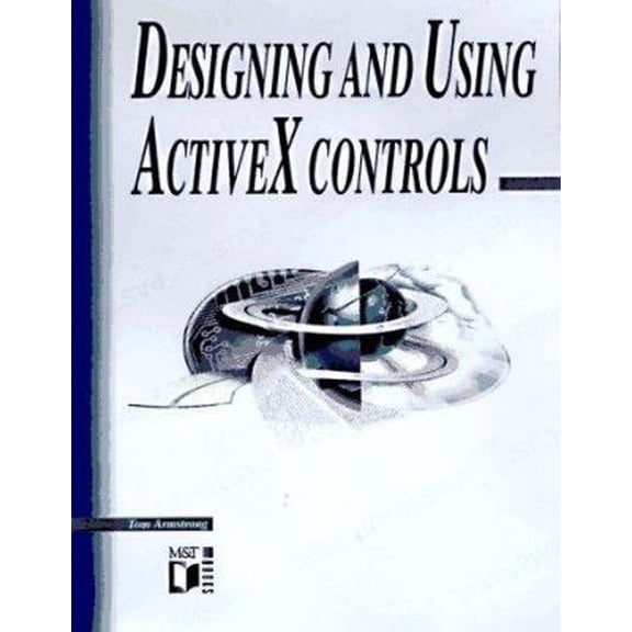 Pre-Owned Designing and Using ActiveX Controls (Paperback) 1558515038 9781558515031
