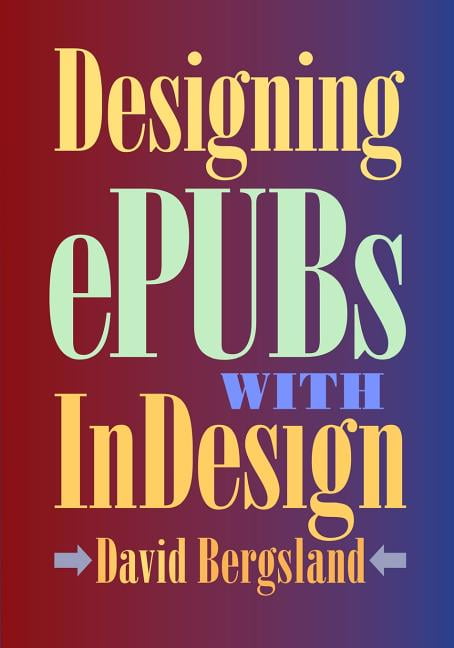 Designing ePUBs With InDesign (Paperback)