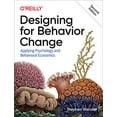 thumbnail image 1 of Pre-Owned Designing for Behavior Change: Applying Psychology and Behavioral Economics (Paperback) 1492056030 9781492056034, 1 of 1