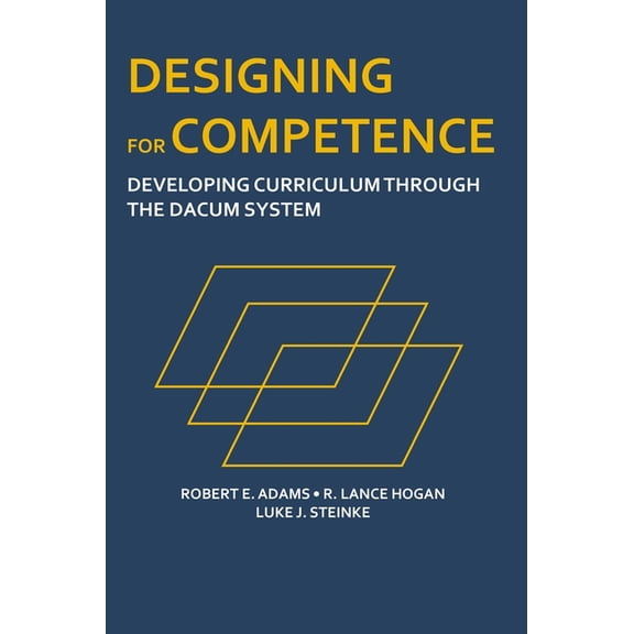 Designing for Competence: Developing Curriculum Through the DACUM System, (Hardcover)