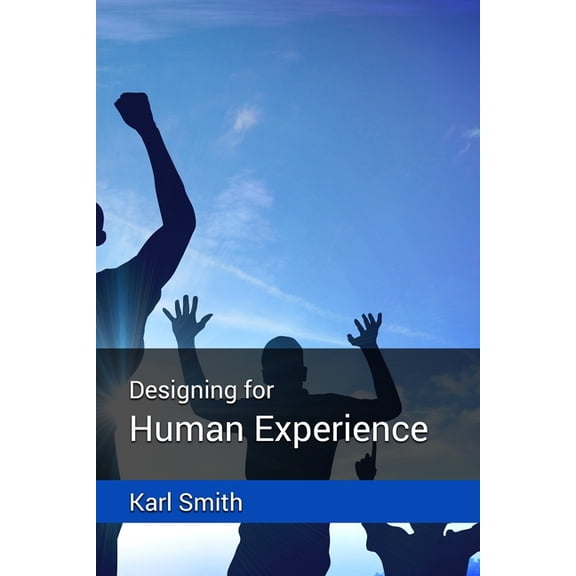 Polymaths: Designing for Human Experience (Paperback)