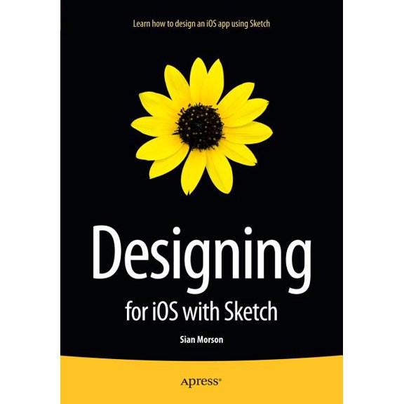 Designing for IOS with Sketch, (Paperback)
