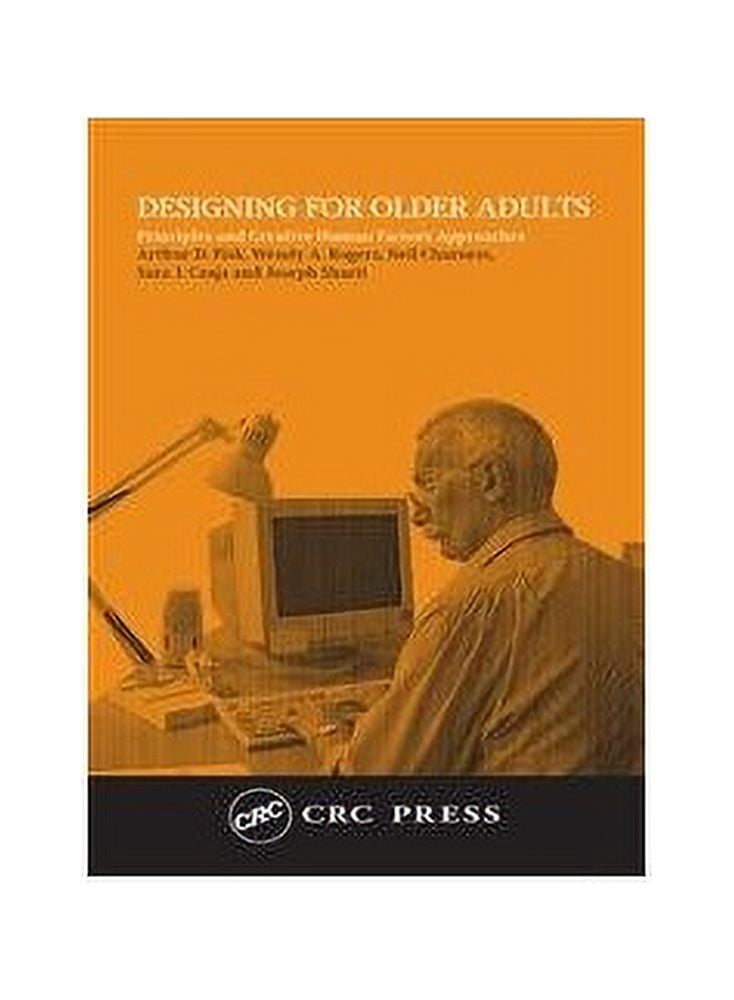 Pre-Owned Designing for Older Adults: Principles and Creative Human ...