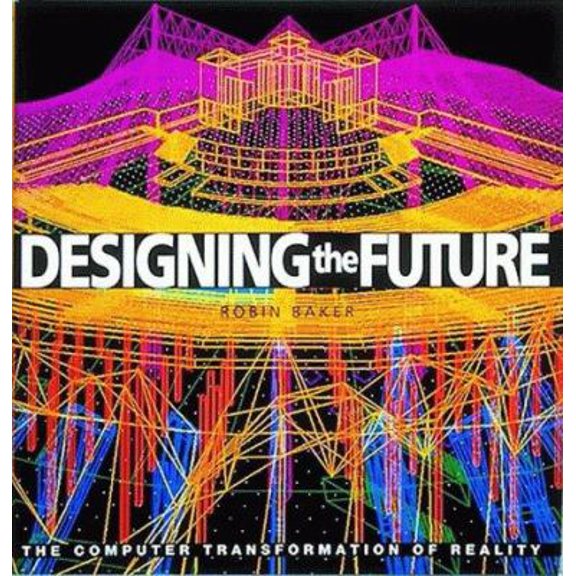Pre-Owned Designing the Future: The Computer in Architecture and Design, 9780500015780, 0500015783, Paperback,