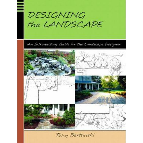 Pre-Owned Designing the Landscape: An Introductory Guide for the Landscape Designer (Paperback) 0130330418 9780130330413